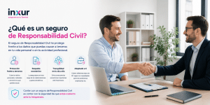 Qué es el seguro Responsabilidad Civil y por qué es importante
